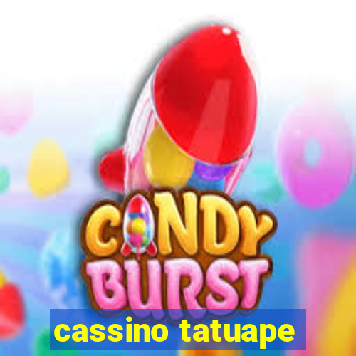 cassino tatuape